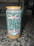 Stay salty (glass cup)